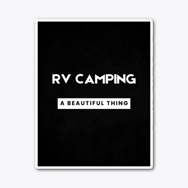 Rv camping a beautiful thing